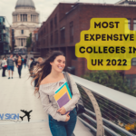 Top 10 Prestige and Most Expensive Colleges In UK 2022