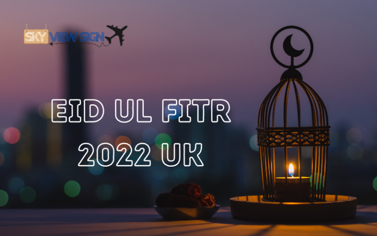 Eid ul Fitr 2022 UK Ultimate Guide to Eid ul Fitr UK 2022